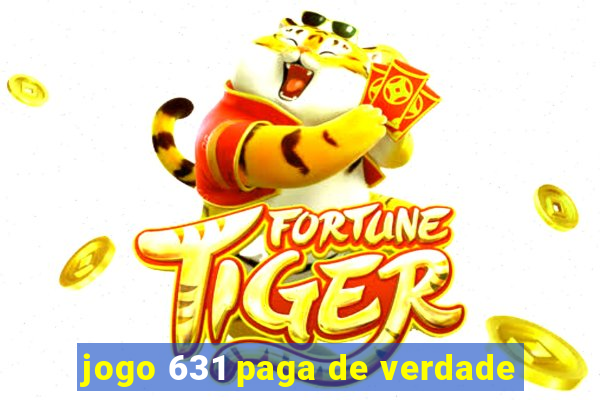 jogo 631 paga de verdade